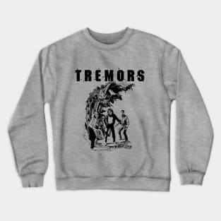 Tremors tribute Crewneck Sweatshirt